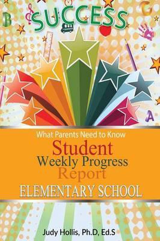What Parents Need to Know Student Weekly Progress Report Elementary