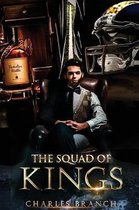 The Squad of Kings
