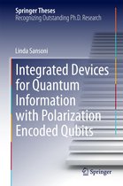 Springer Theses - Integrated Devices for Quantum Information with Polarization Encoded Qubits