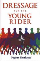 Dressage for the Young Rider
