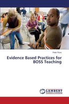 Evidence Based Practices for BOSS Teaching
