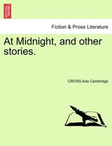 At Midnight, and Other Stories.