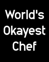 World's Okayest Chef