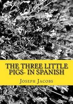 The Three Little Pigs- in Spanish