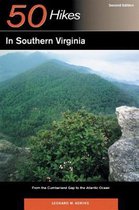 50 Hikes in Southern Virginia - From the Cumberland Gap to the Atlantic Ocean 2e