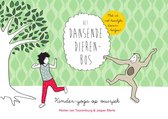 Boek cover Het dansende dierenbos  -   Kinderyoga op muziek van Hester van Toorenburg
