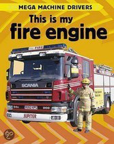 This Is My Fire Engine