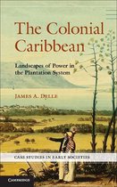 Case Studies in Early Societies - The Colonial Caribbean