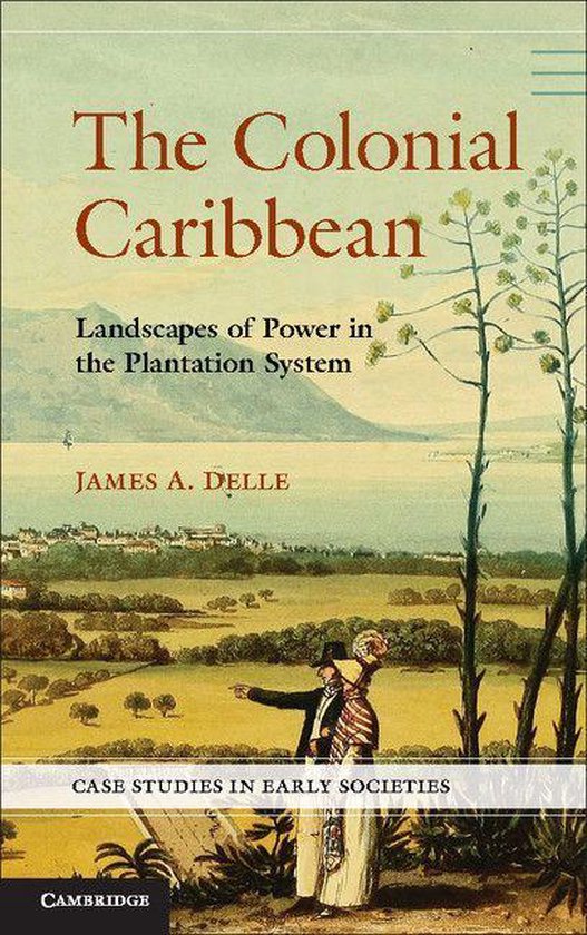 Case Studies in Early Societies - The Colonial Caribbean - cover