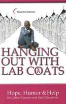 Hanging Out with Lab Coats