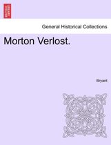 Morton Verlost.