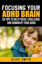 Beating ADHD 1 - Focusing Your ADHD Brain