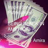 Being Black In America