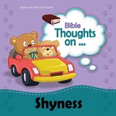 Bible Thoughts - Bible Thoughts on Shyness