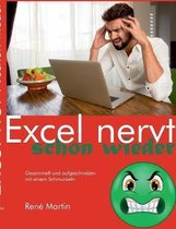 Excel nervt schon wieder