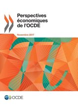 Economie - Perspectives économiques de l'OCDE, Volume 2017 Numéro 2