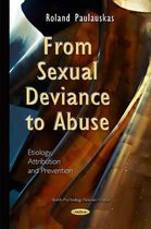 From Sexual Deviance to Abuse