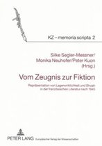 Vom Zeugnis Zur Fiktion