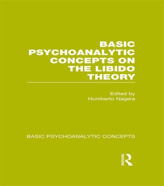 Basic Psychoanalytic Concepts on the Libido Theory - cover
