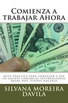 Comienza a trabajar Ahora