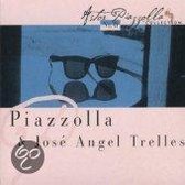 Piazzolla Y Jose Angel Tr