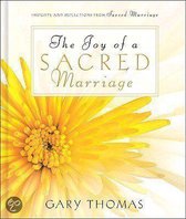 The Joy Of A Sacred Marriage