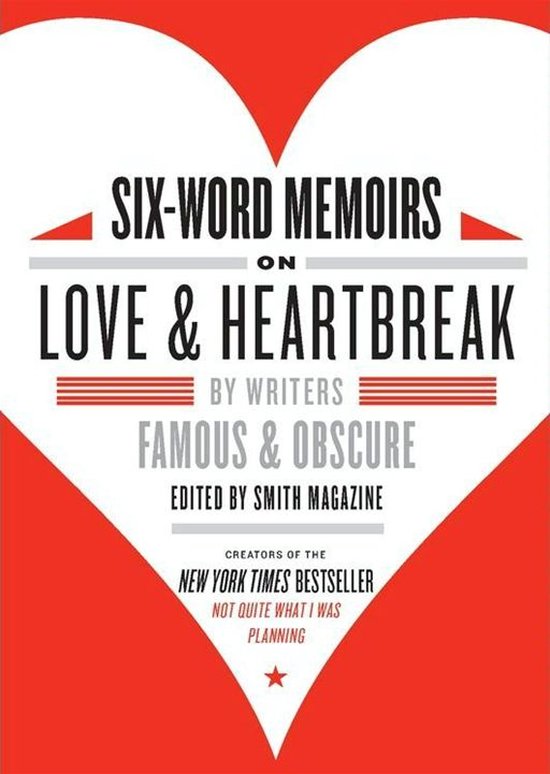 Six-Word Memoirs on Love and Heartbreak - cover