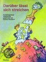 Darüber lässt sich streichen