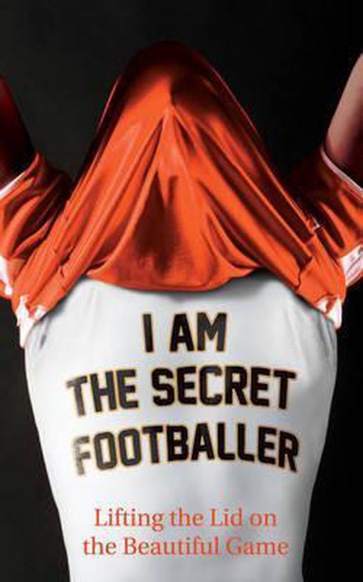I Am The Secret Footballer - cover