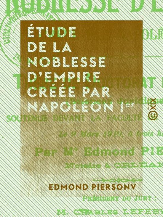 Étude de la noblesse d'Empire créée par Napoléon Ier - cover