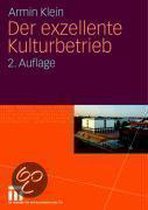 Der exzellente Kulturbetrieb | Klein, Armin | Book