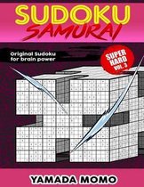 Sudoku Samurai Super Hard: Original Sudoku For Brain Power Vol. 3