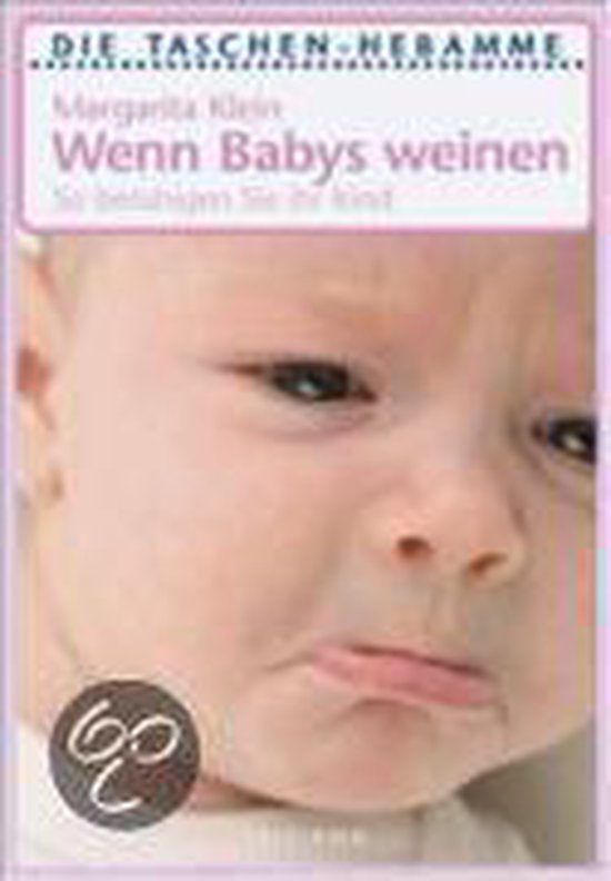 Wenn Babys weinen, Margarita Klein | 9783720550239 | Boeken | bol
