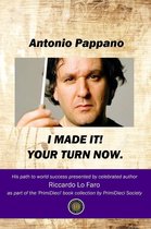 Antonio Pappano: I Made It! Your Turn Now