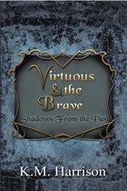 Virtuous & the Brave