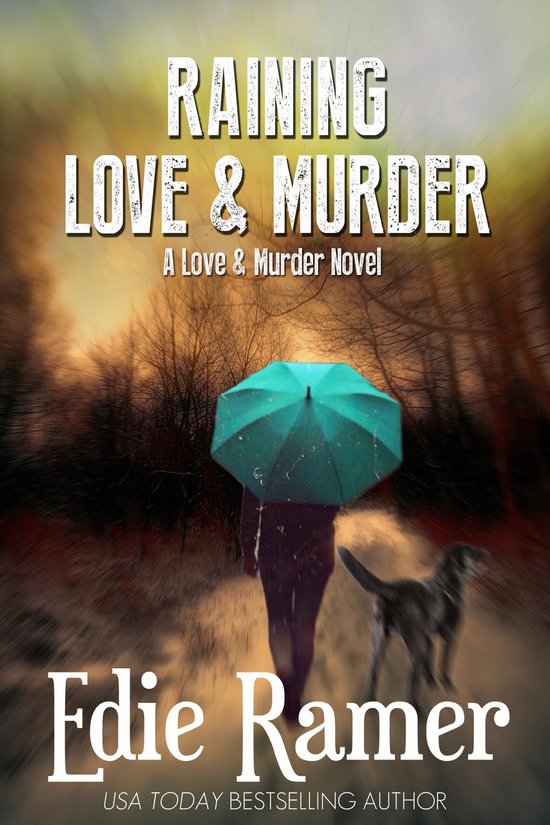 Love & Murder 4 - Raining Love & Murder (ebook), Edie Ramer ...