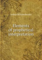 Elements of prophetical interpretation