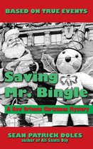 Saving Mr. Bingle: A New Orleans Christmas Mystery