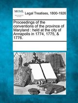 Proceedings of the Conventions of the Province of Maryland