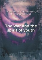 The War and the spirit of youth