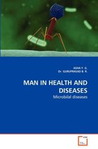 Man in Health and Diseases
