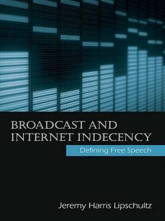 Routledge Communication Series Broadcast and Indecency