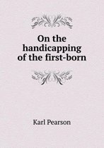 On the handicapping of the first-born