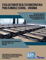 Evaluation of Health Concerns in a Public Middle School ? Virginia