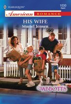His Wife (Mills & Boon American Romance)