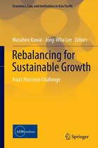Economics, Law, and Institutions in Asia Pacific - Rebalancing for Sustainable Growth