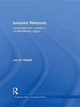 Routledge Arabic Linguistics Series - Islamist Rhetoric