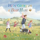 We're Going on a Bear Hunt [Original Motion Picture Soundtrack]