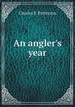 An Angler's Year