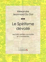 Le Spiritisme dévoilé